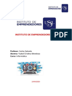 Instituto de Emprendedores Usil: Profesor: Carlos Salcedo Alumna: Ysabel Cristina Mendoza Curso: Informática