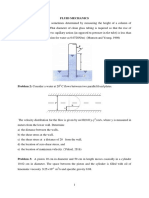 Fluid Mechanics Problem 1: Pressures Are Sometimes Determined by Measuring The Height of A Column of