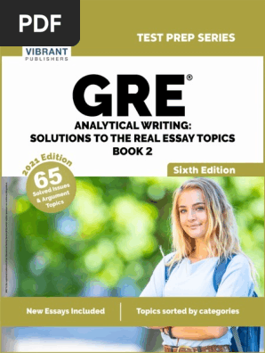 GRE Analytical Writing: Solutions to the Real Essay Topics – Book 2