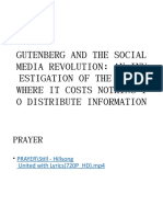 Gutenberg and The Social Media Revolution: An Inv Estigation of The World Where It Costs Nothing T O Distribute Information