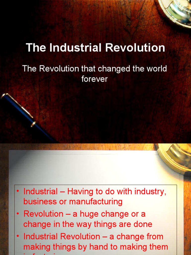 The Industrial Revolution How Factories Changed The World Pdf
