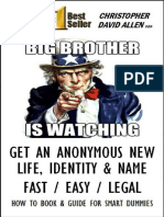 Big Brother Is Watching - Get An Anonymous New Life Identity and Name - Fast Easy Legal