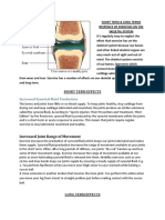 Increased Synovial Fluid Production: Increased Joint Range of Movement