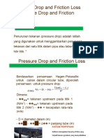 Pressure Drop and Friction Loss Pressure Drop and Friction Loss