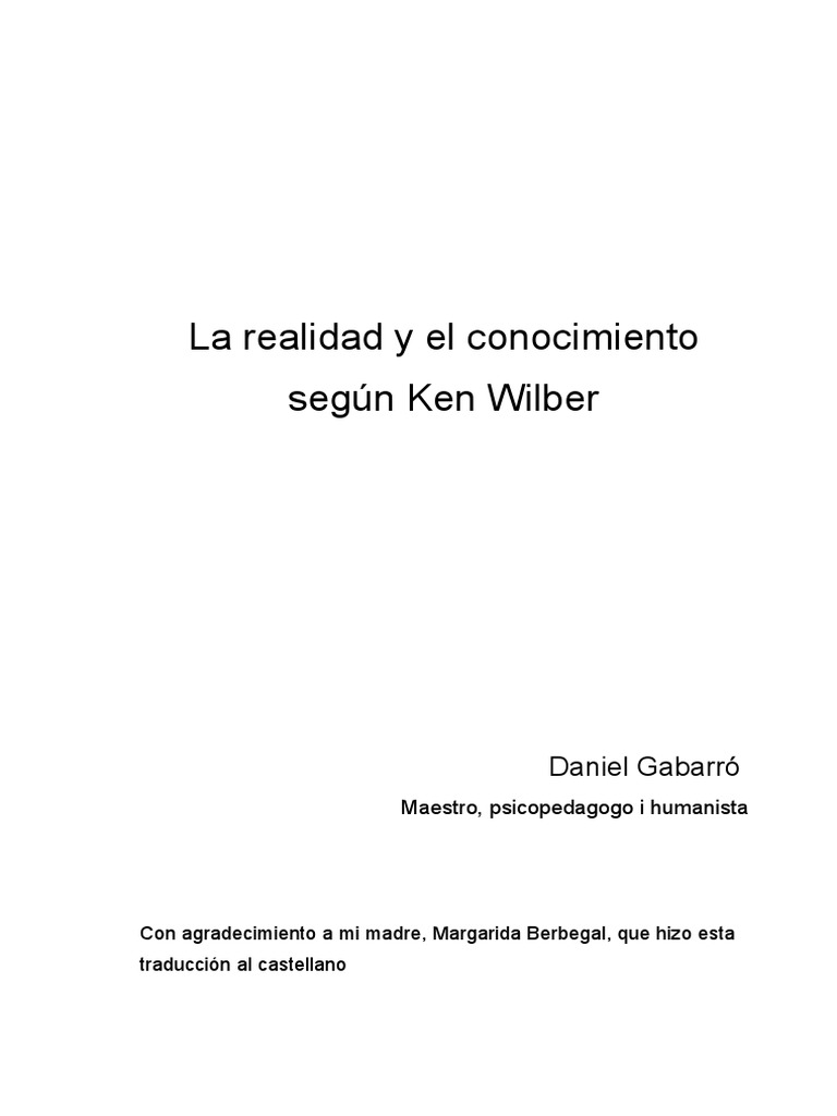 7 La Realidad y El Conocimiento Segun Wilber PDF | PDF | Conocimiento ...