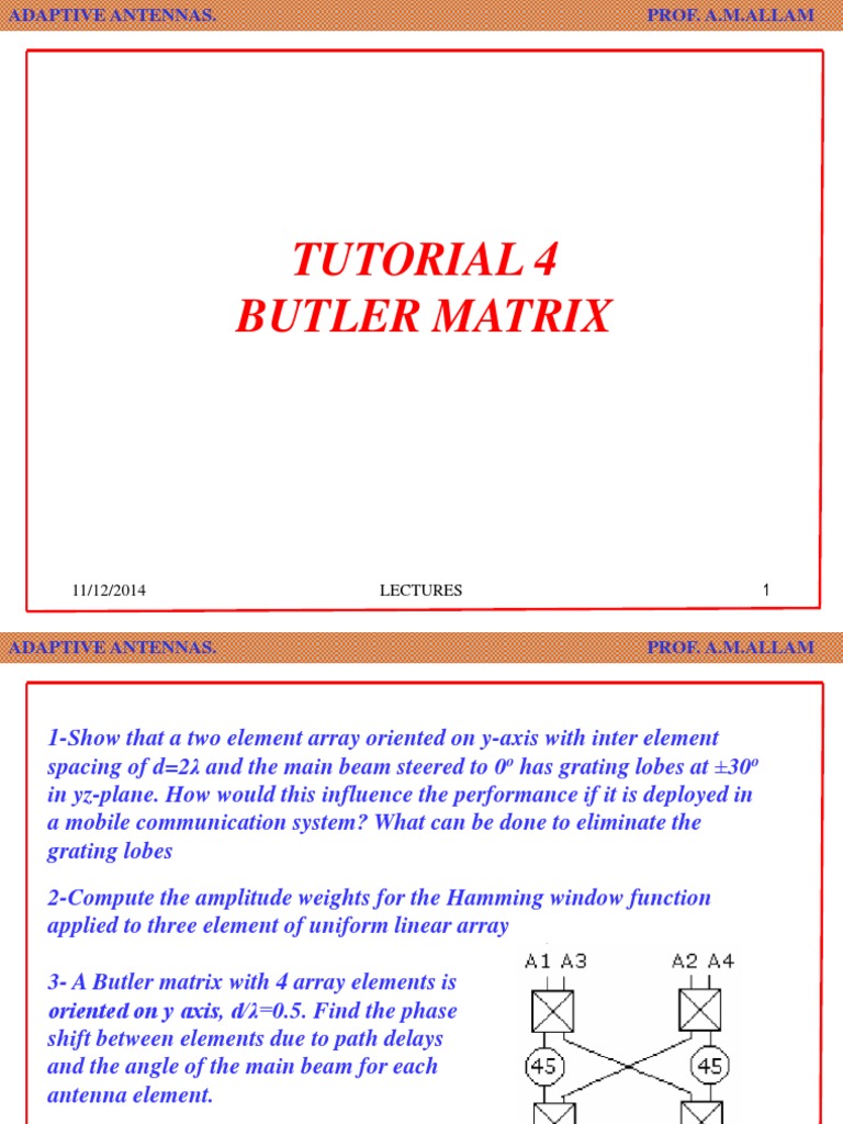 Tutorial 4 Butler Matrix: 1 11/12/2014 Lectures 1 | PDF