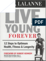 Live Young Forever. 12 Steps to Optimum Health, Fitness & Longevity ( PDFDrive )_compressed