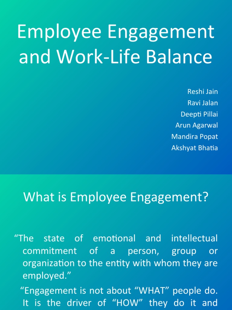 Employee Engagement and Work-Life Balance: Reshi Jain Ravi Jalan Deepti ...