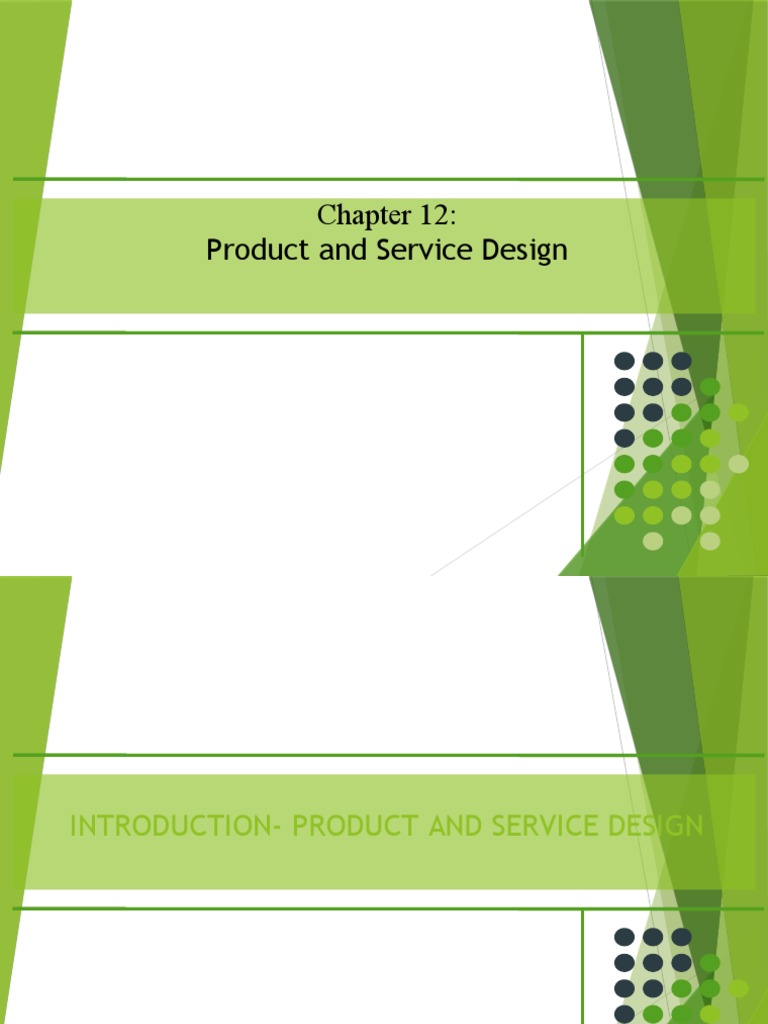 Chapter 12 Product and Service Design | PDF | Competitive Advantage ...