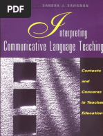 Sandra J. Savignon - Interpreting Communicative Language Teaching - Contexts and Concerns in Teacher Education (2002) PDF