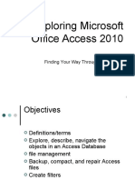 Exploring Microsoft Office Access 2010: Finding Your Way Through A Database