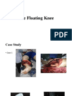 The Floating Knee: Ankit Karki Resident 1 Year Department of Orthopedics LMCTH, Palpa