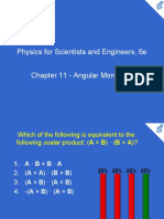 Physics For Scientists and Engineers, 6e Chapter 11 - Angular Momentum