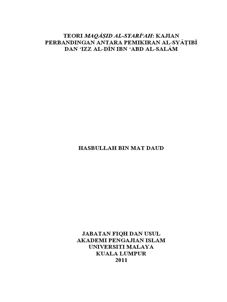 Teori Maqasid Al Syariah Kajian Perbandingan Antara Imam Al Syatibi Dan Izz Al Din Ibn Al Salam Pdf