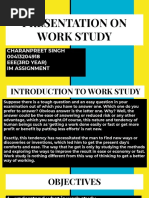 Presentation On Work Study: Charanpreet Singh 00413204918 Eee (3Rd Year) Im Assignment