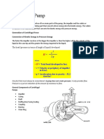 Centrifugal Pump: Generation of Centrifugal Force Conversion of Kinetic Energy To Pressure Energy