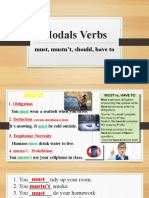 Modals Verbs: Must, Mustn't, Should, Have To