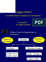 Is Bigger Better?: An Introduction To Sample Size Calculations