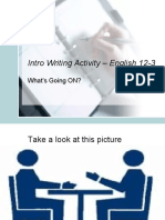 Intro Writing Activity - English 12-3: What's Going ON?