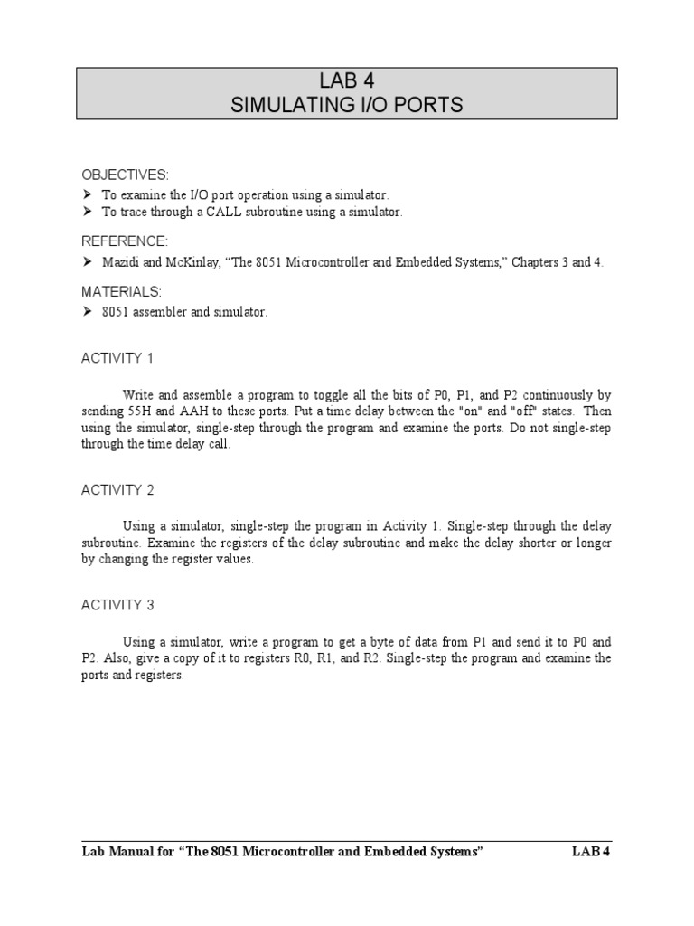 Lab 4 Simulating I/O Ports Lab Manual For "The 8051 Microcontroller and Embedded Systems" LAB 4