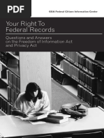 Your Right To Federal Records: Questions and Answers On The Freedom of Information Act and Privacy Act