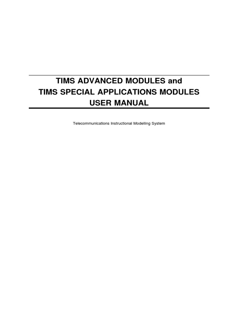 Tims Advanced Modules and Tims Special Applications Modules User Manual ...