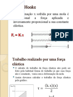 Lei de Hooke e exemplos de aplicação em sistemas elásticos e dissipativos