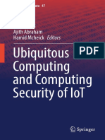 Ubiquitous Computing and Computing Security of Iot: N. Jeyanthi Ajith Abraham Hamid Mcheick Editors