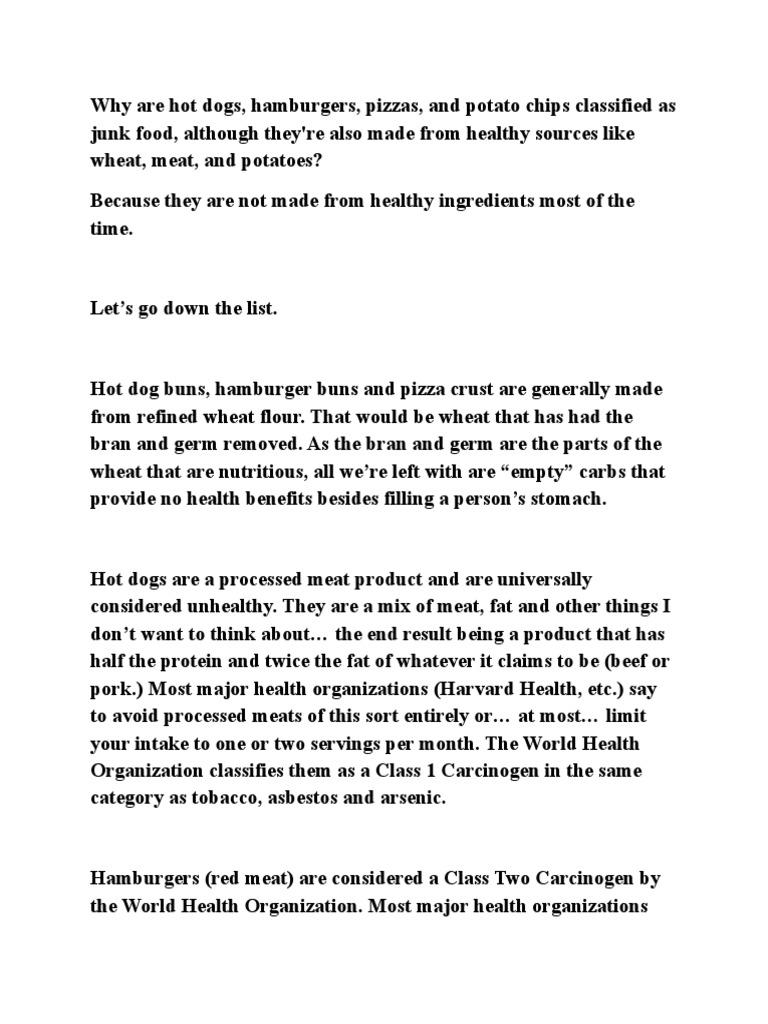 Why Are Hot Dogs, Hamburgers, Pizzas, and Potato Chips Classified As