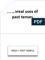 Unreal Uses of Past Tenses
