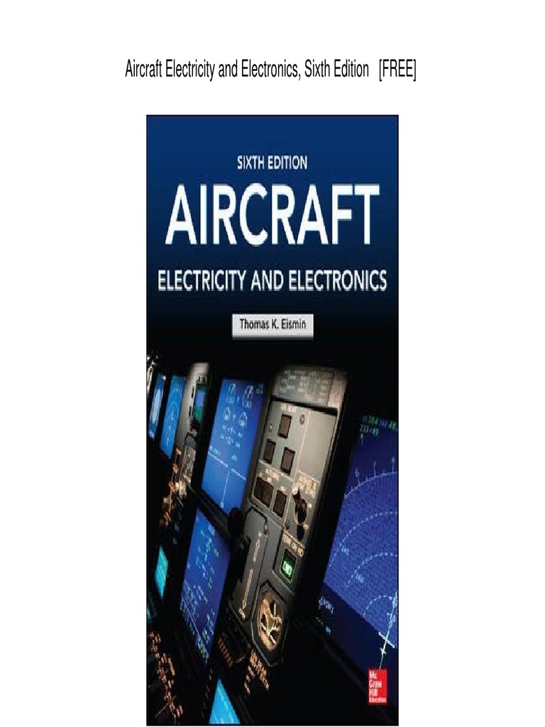 Aircraft Electricity and Electronics, Sixth Edition (FREE) PDF