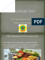 Procedure Text: By: R. Sri Ayu Indrapuri, S.PD., M.PD Stikes Awal Bros Pekanbaru
