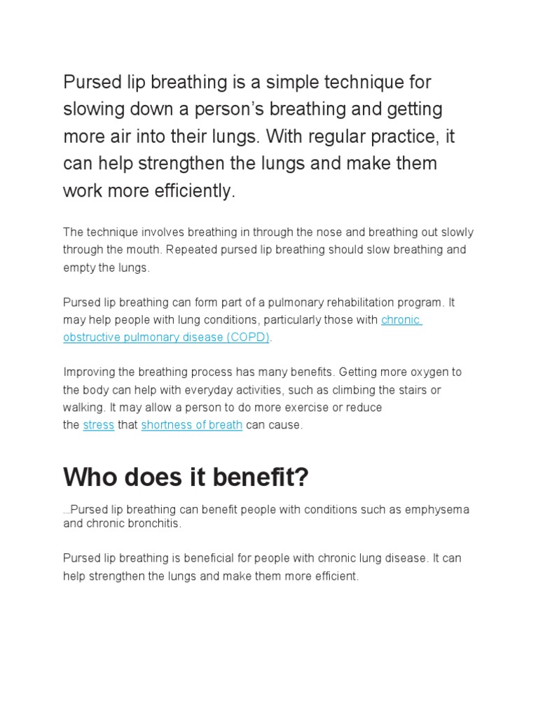 Pursed Lip Breathing Is A Simple Technique For Slowing Down A Person