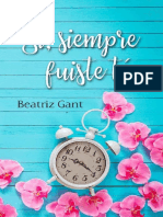 #2 Si, Siempre Fuiste Tu - Beatriz Gant PDF