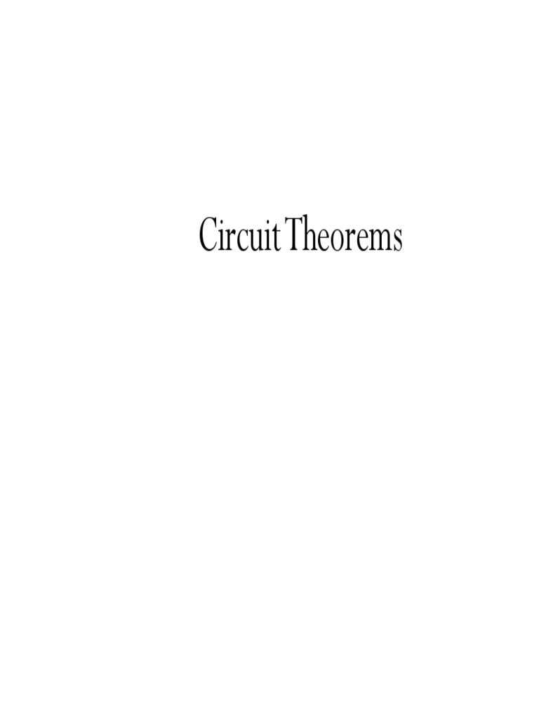 Circuit Theorems Overview and Applications | PDF | Electrical Network ...