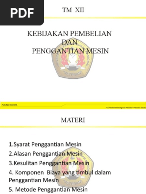 Tm 12 Kebijakan Pembelian Dan Penggantian Mesin