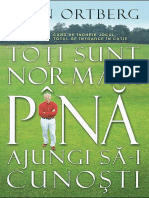 Toți Sunt Normali Pană Ajungi Să I Cunoști John Ortberg PDF