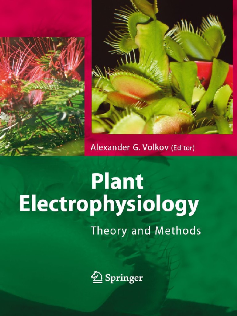Plant Electrophysiology Theory and Methods by A Volkov 2006 | PDF