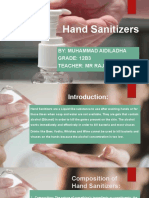 Hand Sanitizers: By: Muhammad Aidiladha GRADE: 12B3 Teacher: MR Rajat Sawhney