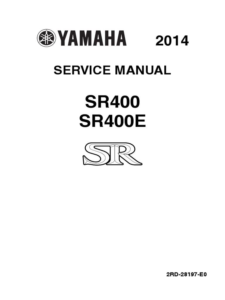 Service Manual: SR400 SR400E | PDF | Throttle | Fuel Injection