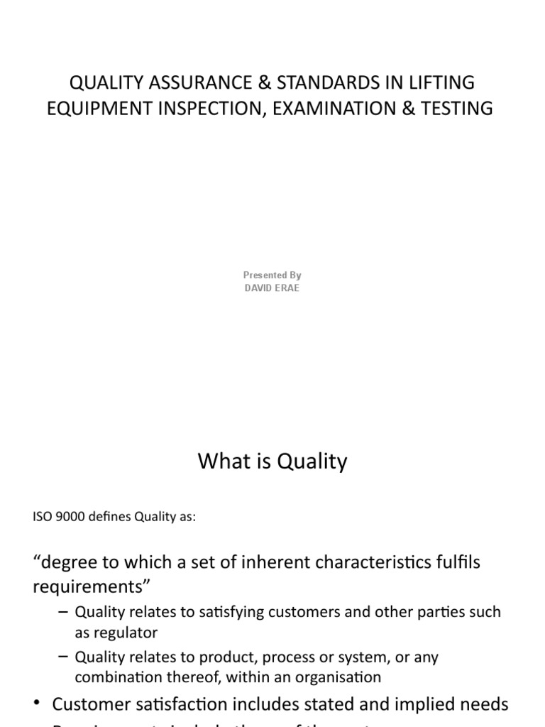 Quality Assurance & Standards in Lifting Equipment Inspection