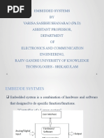 Embedded Systems BY Varisa Sasibhushanarao (PH.D) Assistant Professor, Department OF Electronics and Communication Engineering, Rajiv Gandhi University of Knowledge Technologies - Srikakulam