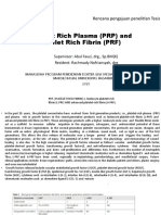 Platelet Rich Plasma (PRP) and Platelet Rich Fibrin (PRF) : Rencana Pengajuan Penelitian Tesis