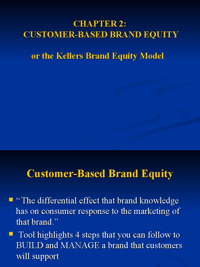 Customer-Based Brand Equity or The Kellers Brand Equity Model | PDF ...