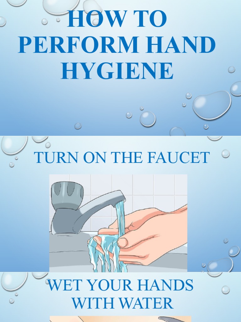 Hand Hygiene Steps Explained | PDF | Wellness