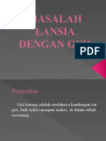 MASALAH LANSIA DENGAN GIZI gerontik