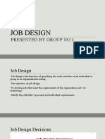 Job Design: Presented by Group No.1