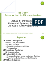 EE 319K Introduction To Microcontrollers: Lecture 1: Introduction, Embedded Systems, Product Life-Cycle, ARM Programming