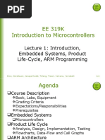 EE 319K Introduction To Microcontrollers: Lecture 1: Introduction, Embedded Systems, Product Life-Cycle, ARM Programming