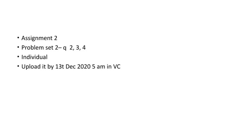 Assignment 2 - Problem Set 2 - Q 2, 3, 4 - Individual - Upload It by ...